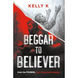 Beggar to Believer