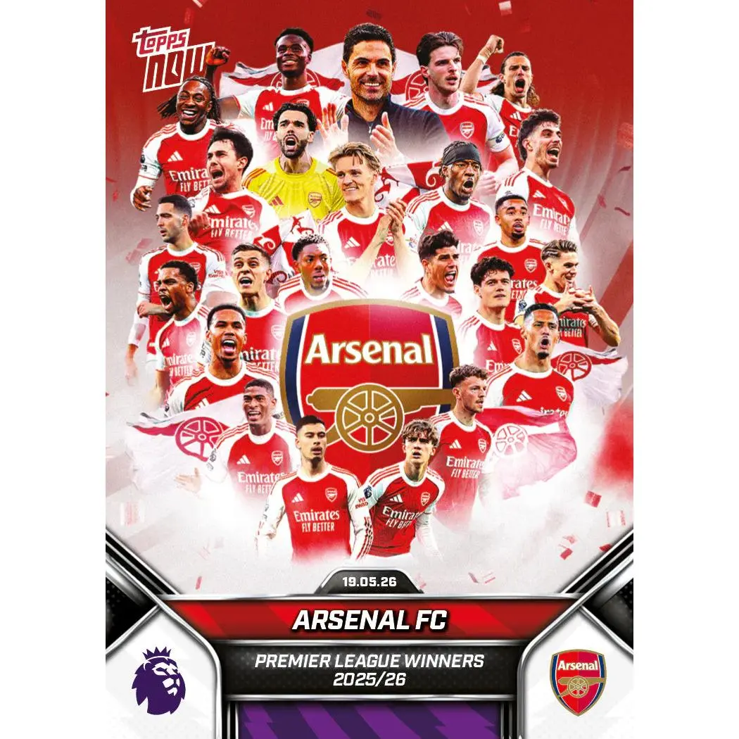 Topps 2025-26 NOW Premier League Arsenal FC Championship Win Single Card - Raw Condition, Card #199
