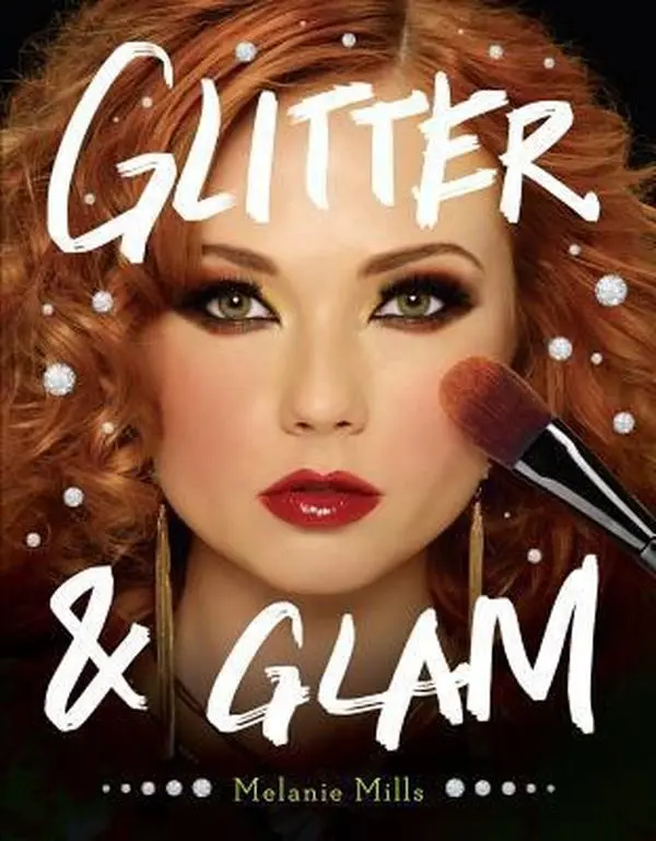 USED Melanie Mills Hollywood Glitter & Glam Style Book (2013 Edition, Paperback, English) - Easy-to-Follow Dazzling Makeup Tips to Master Color Combinations, Access Your Inner Diva for Date Night, Club Night