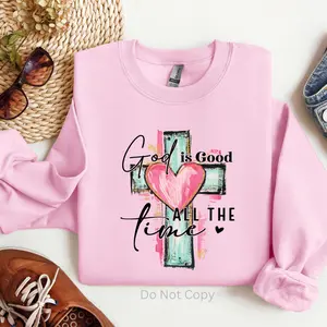 God Is Good All The Time DTF Transfer