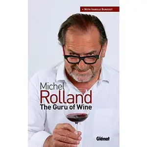 USED-Michel Rolland, le gourou du vin GB by Michel Rolland (Paperback)
