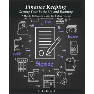 Finance Keeping: Getting Your Books Up and Running Paperback – November 13, 2022