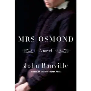 USED-Mrs. Osmond by Banville, John (Hardcover)
