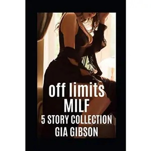 USED-Off Limits MILF: 5 Story Collection by Gia Gibson (Paperback)