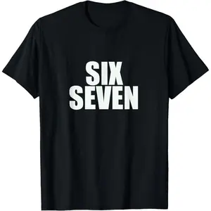 Fun Six Seven 6 7 Meme Design T-Shirt Cotton