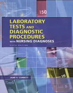 USED-Laboratory Tests and Diagnostic Procedures: With Nursing Diagnoses by Jane Vincent Corbett (Paperback)