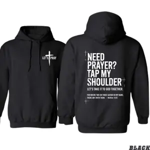 Need Prayer Hoodie – 'Tap My Shoulder Let’s Pray' Christian Faith Sweatshirt, Matthew 18:20 Bible Verse, Inspirational Fall/Winter Religious Pullover