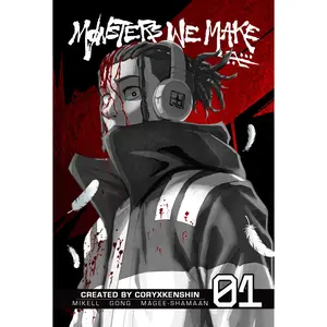 Monsters We Make, Vol. 1 -- Coryxkenshin - Paperback