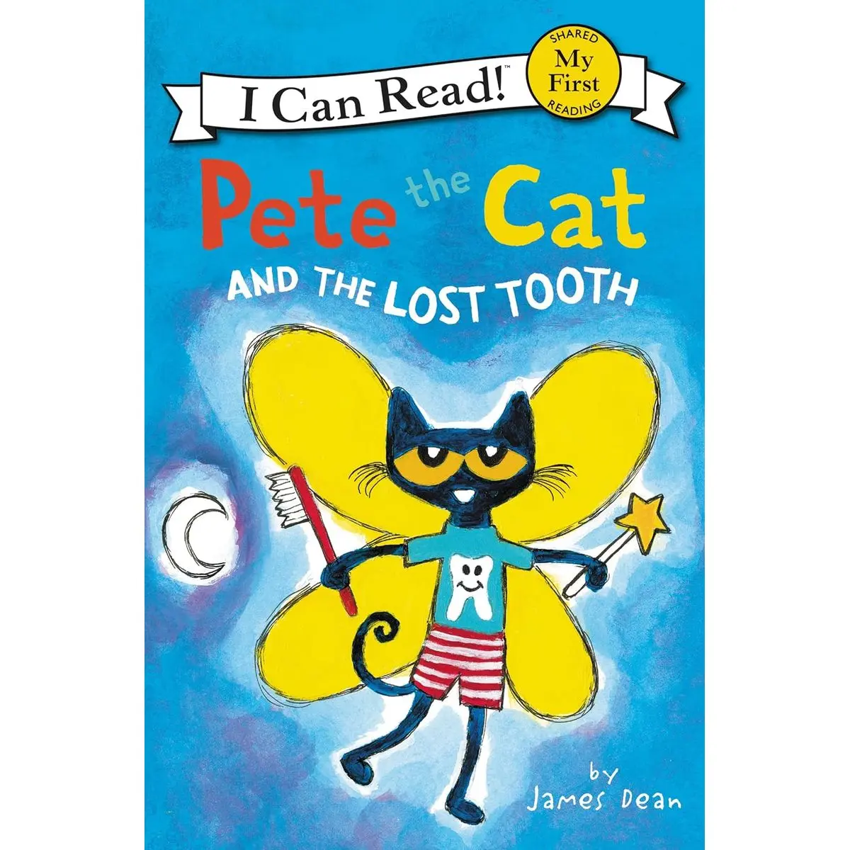 Pete the Cat and the Lost Tooth (My First I Can Read) Paperback – Illustrated, September 5, 2017