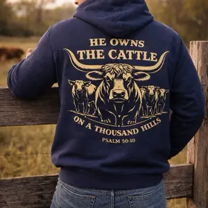Christian Western Hoodie – “He Owns The Cattle On A Thousand Hills” Psalm 50:10 Faith Hoodie | Country Christian Apparel