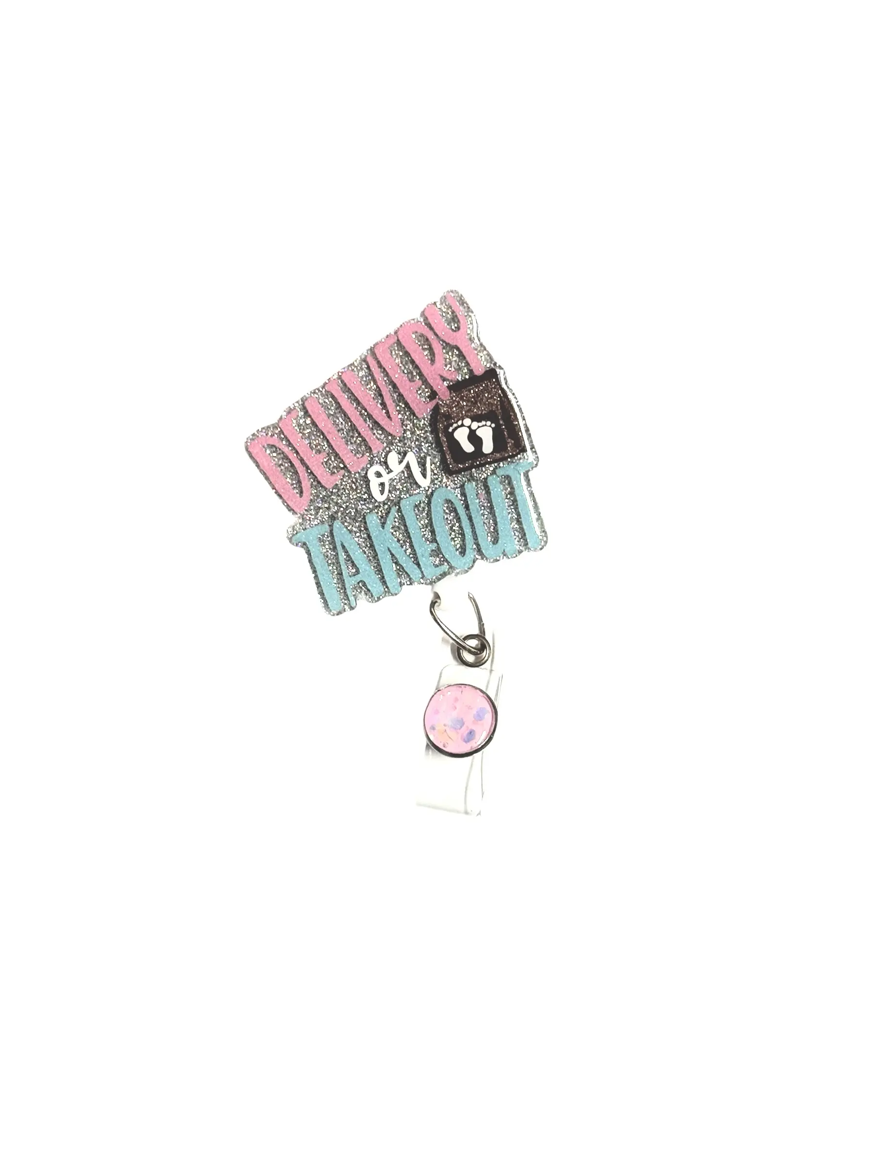 Delivery or Takeout Funny Labor and Delivery Badge Reel, 2”, Retractable Swivel Alligator Clip, Nurse, OBGYN, L&D, NICU