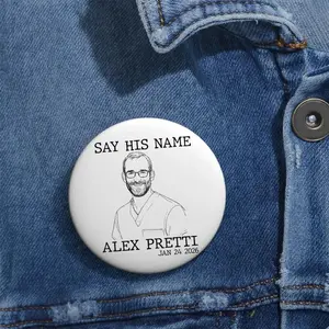 Say his name Alex Pretti Pin button, Justice for Alex Pretti Pin Button, Be Good Pin Button, Anti-ICE Agents Protest Pin, Protest Pin