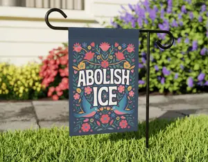 Floral Abolish ICE Garden Flag, No One Is Illegal Garden Flag, Resistance Activist Decor