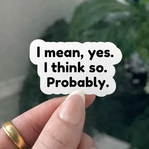 I Mean Yes I Think So Probably Sticker, Heated Rivalry Ilya Rozanov, Hockey Romance Vinyl Sticker, Hockey Bookish Sticker Birthday Gifts