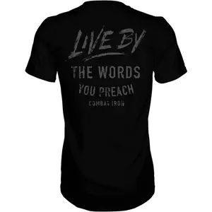 Live By The Words You Preach Tactical T Shirt With Bold Motivational Quote Design, Minimalist Tactical Apparel For Strong Character And Leadership Mindset, Statement Graphic Shirt For Military Style And Tactical Lifestyle