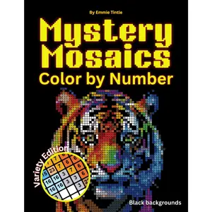 Mystery Mosaics Color by Number: Coloring Book for Adults – Featuring Hidden Animals, Landscapes, Flowers & More with Black Backgrounds