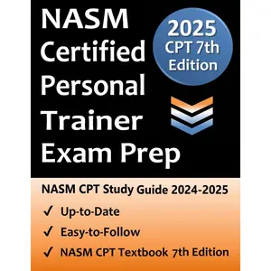 NASM Certified Personal Trainer Exam Prep: Study Guide that highlights the information required to pass the National Academy of Sports Medicine exam to become a Certified Personal Trainer Paperback – November 30, 2020