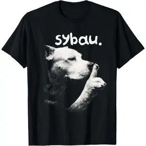 100% Cotton Dog Meme Dog Lover Sarcasm Sybau Gen Z Unhinged Brainrot T-Shirt