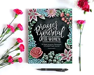 Prayer Journal for Women: 52 Week Scripture, Devotional & Guided Prayer Journal Paperback
