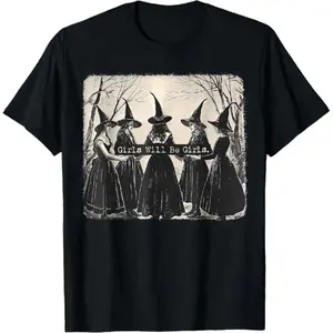 Girl Will Be Girl Witch Halloween T-Shirt T-Shirt For Men And Women