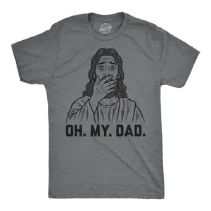 Mens Funny T Shirts Oh My Dad Sarcastic Jesus Graphic Novelty Tee for Men Mens Funny T Shirts Cool Vintage Fashion T-Shirt Gift Classic Menswear Funny Religious Short Sleeve Novelty Tees for Guys Dark Grey