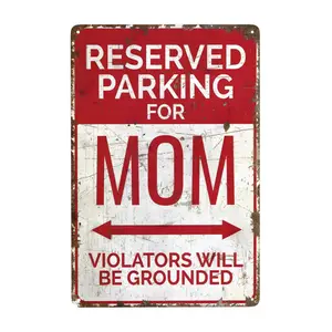 Vintage Metal Tin Sign "RESERVED PARKING FOR MOM VIOLATORS WILL BE GROUNDED" Funny Parking Sign Decor, Retro Mom Quote Wall Art for Garage/Kitchen/Home, Perfect Mother's Day Gift for Mom