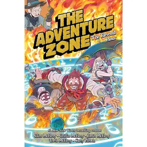 The Adventure Zone: The Eleventh Hour (The Adventure Zone, 5) Hardcover – February 21, 2023