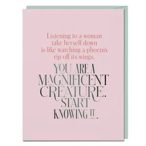You Are A Magnificent Creature Card