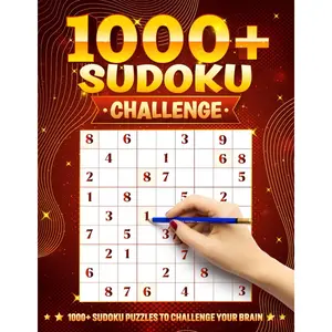 1000+ Sudoku Challenge: 1000+ Sudoku Puzzles To Challenge Your Brain - For Teens, Adults, And Seniors Paperback – August 4, 2024
