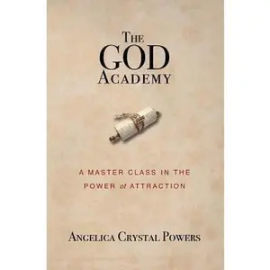 USED-The God Academy: A Master Class in the Power of Attraction by Lassiter, Jack (Paperback)