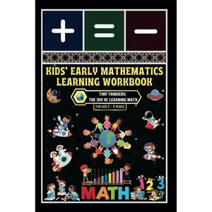 Kids' Early Mathematics Learning Workbook: - Tiny Thinkers: The Joy of Learning Math Paperback – Large Print, March 12, 2025