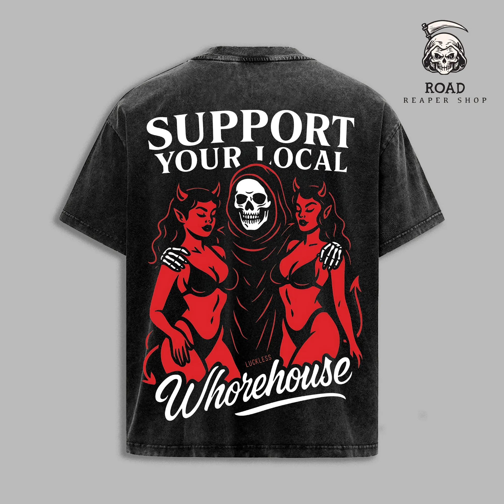 Support Your Local Whorehouse Vintage Graphic T-Shirt | Dark Humor Grim Reaper Devil Girls Tee, darkhumor, funnygraphictee, grimreaper, gothicshirt, streetwearstyle, , vintagegraphictee, acidwashtee, oversizedtee, edgyfashion, tiktokshopfinds