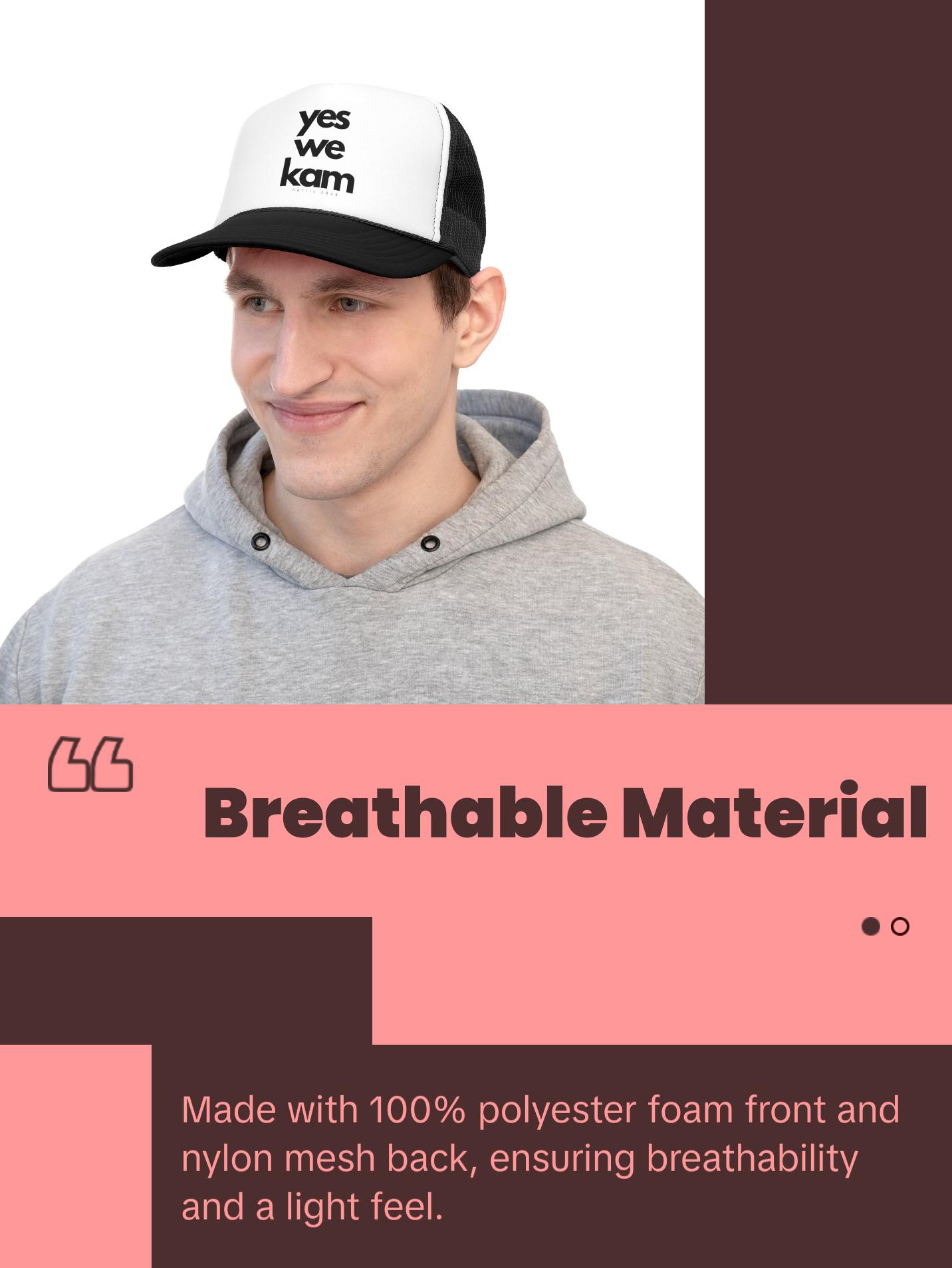 Yes We Kam - Kamala Harris Trucker Hat