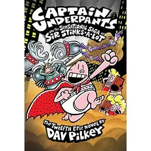 USED-Captain Underpants and the Sensational Saga of Sir Stinks-A-Lot (Captain Underpants #12), 12 by Pilkey, Dav (Hardcover)