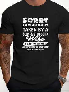 Cotton SORRY I AM ALREADY TAKEN BY A SEXY STUBBORN WIFE Letter Print Mens Crew Neck Short Sleeve Tshirt Trendy Tees Casual Comfortable Lightweight Top For Summer