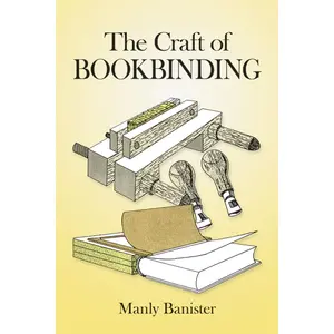 The Craft of Bookbinding (Dover Crafts: Book Binding & Printing) Paperback – February 18, 1994