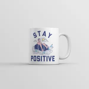 Stay Positive Shark Attack Mug Funny Sarcastic Graphic Coffee Cup - 11oz Funny Coffee Mugs Ceramic Printed Drinkware Cup
