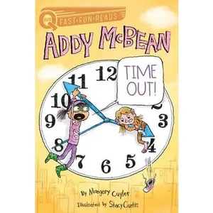 Time Out!: A Quix Book -- Margery Cuyler, Hardcover