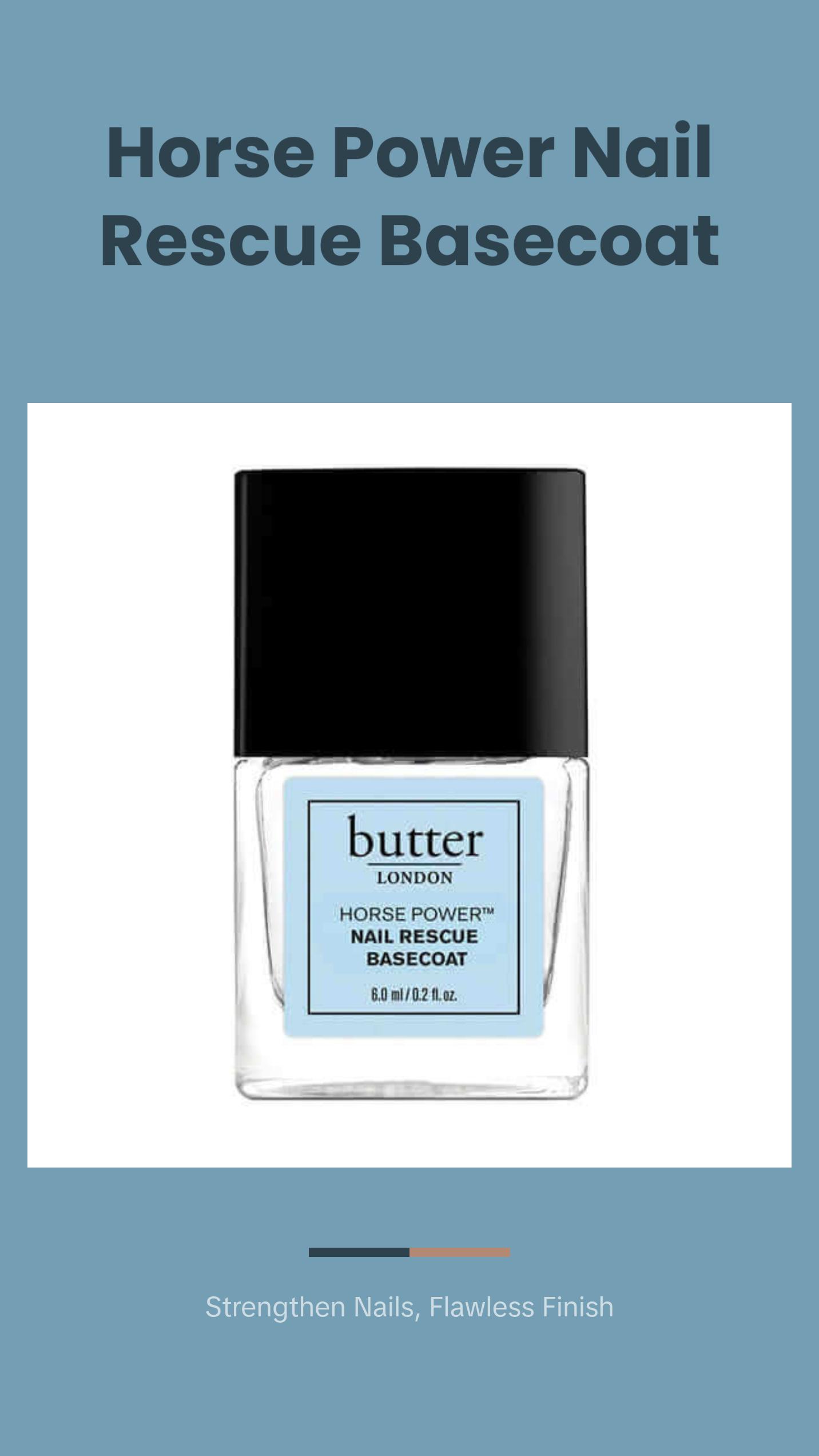 butter LONDON Horse Power Nail Rescue Basecoat 0.2 fl oz - Strengthening Treatment for Weak, Brittle Nails butter LONDON Horse Power Nail Rescue Basecoat 0.2 fl oz - Strengthening Treatment for Weak, Brittle Nails
