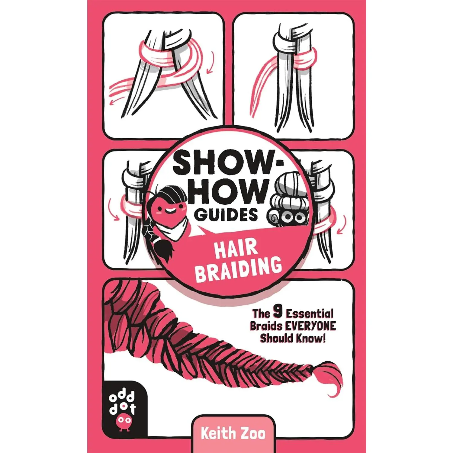 Show-How Guides: Hair Braiding: The 9 Essential Braids Everyone Should Know!
