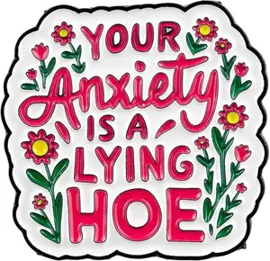2pcs Your Anxiety Is A Lying Hoe Floral Brooch, Anxiety Enamel Pin, Sassy Rude Humor Pin Brooch, Self Love Gift For Anxious Friend Therapist, Sarcastic Mental Health Badges, Emotional Support Decorative Jewelry Accessories