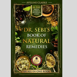 Dr. Sebi’s Book of Natural Remedies: Dr. Sebi's Treatment for All Kinds of Ailments and Health Conditions (Apothecary Books) Paperback.