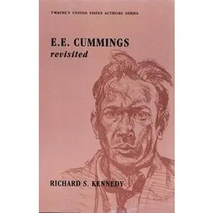 USED-e. e. cummings Revisited by Kennedy, Richard S. (Hardcover)