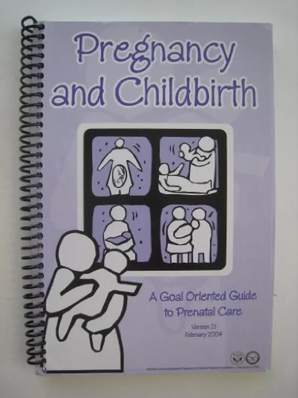 USED-Pregnancy and Childbirth - a goal oriented guide to prenatal care version 2.1 by USArmy - CHPPM (Unknown)