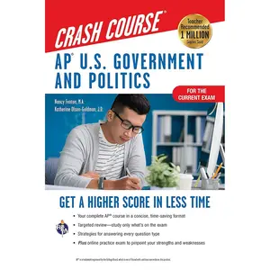 AP® U.S. Government & Politics Crash Course, Book + Online: Get a Higher Score in Less Time (Advanced Placement (AP) Crash Course) Second Edition, Revised