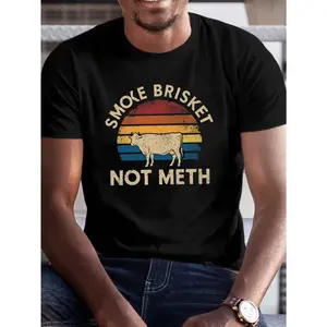 SMOKE BRISKET NOT METH Graphic Print T-Shirt - Plus Size Men's Casual Summer Top for Daily Life - Big & Tall Guys - Geometric Pattern - Microfiber Fabric - Round Neckline - Adult Style - Regular Fit - Knit Construction -  Material