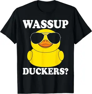 100% Premium Cotton Wassup duckers funny rubber duck duckie ducky T-Shirt