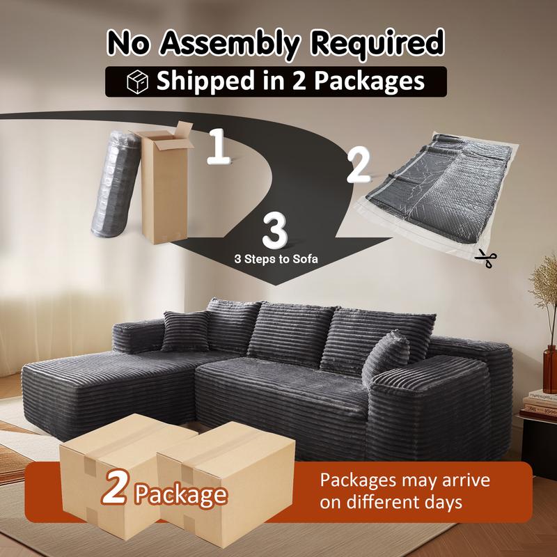 【2 Packages Shipping】Ovios 106" Plush Corduroy Cloud Velvet Modular Boneless Couch with Chaise & Ottoman, No Assembly Required - L/U-Shaped Sectional Sofa Set with Flexible Configuration - 107"W x 69.5"D x 30"H, 3 Seater 【2 Packages Shipping】Ovios 106" Plush Corduroy Cloud Velvet Modular Boneless Couch with Chaise & Ottoman, No Assembly Required - L/U-Shaped Sectional Sofa Set with Flexible Configuration - 107"W x 69.5"D x 30"H, 3 Seater