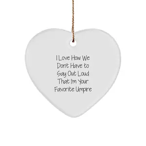 Funny Umpire Gifts from Men to Umpire, Heart Ornament for Christmas Unique Gifts