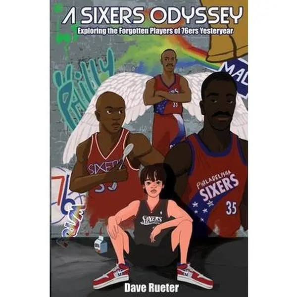 USED-A Sixers Odyssey: Exploring the Forgotten Players of 76ers Yesteryear by Rueter, Dave (Paperback)